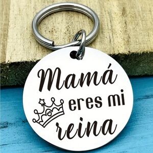 LAST ONE Stainless Steel Keychain  "Mamá Eres Mi Reina" NIP